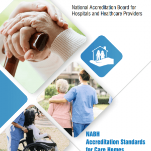 NABH Accreditation Standards for Care Homes